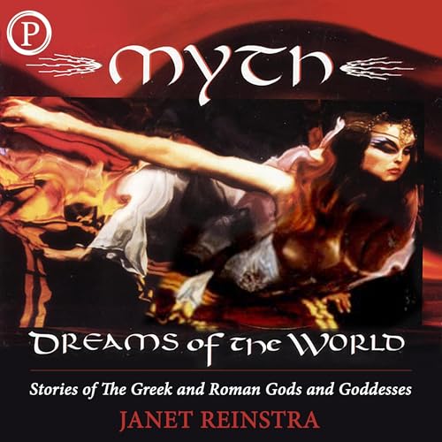 Myth — Dreams of the World by Janet Reinstra