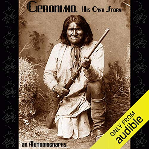 Geronimo, His Own Story by Geronimo