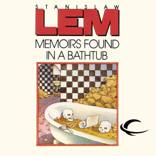 Memoirs Found in a Bathtub