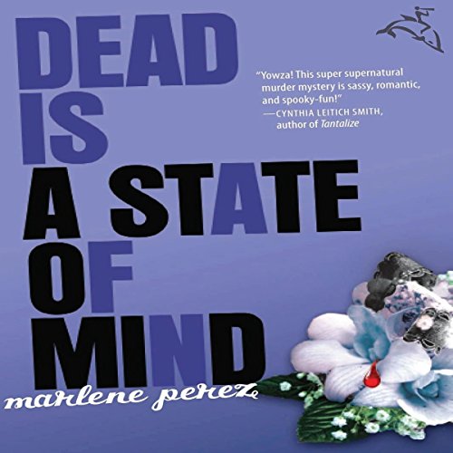Dead Is a State of Mind