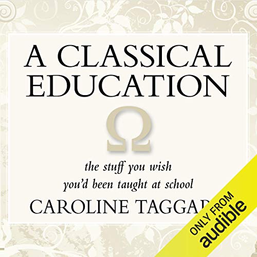 A Classical Education