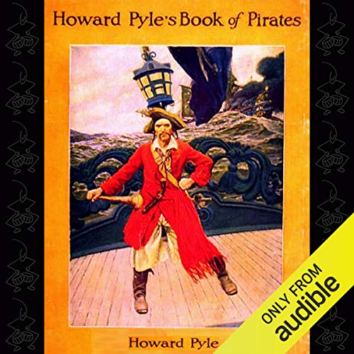 Howard Pyle's Book of Pirates