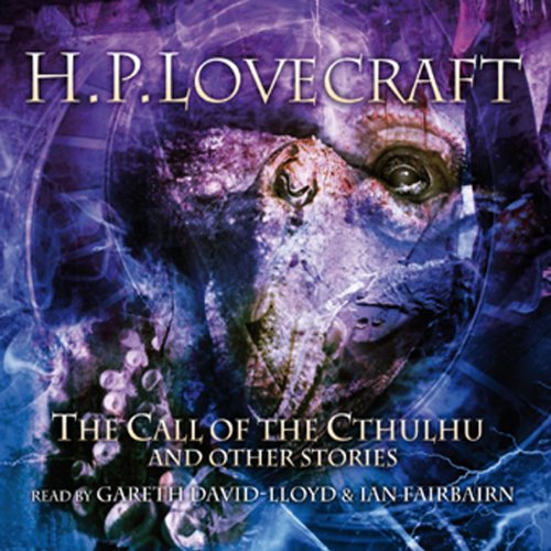 The Call of the Cthulhu and Other Stories
