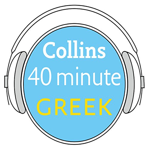 Greek in 40 Minutes by Collins Dictionaries