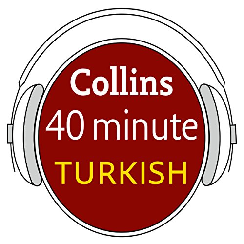 Turkish in 40 Minutes by Collins Dictionaries