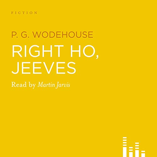 Right Ho, Jeeves by P. G. Wodehouse
