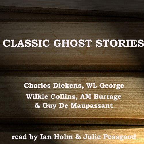Classic Ghost Stories by Charles Dickens