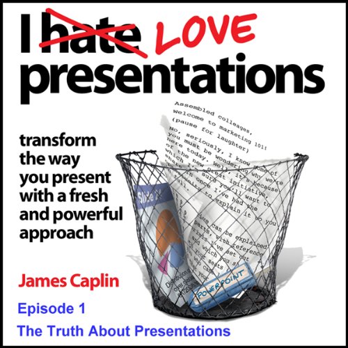 I Love Presentations by James Caplin