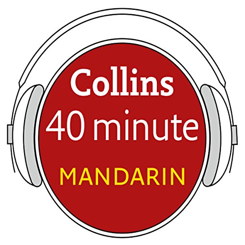 Mandarin in 40 Minutes by Collins Dictionaries