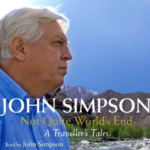 Not Quite World's End by John Simpson