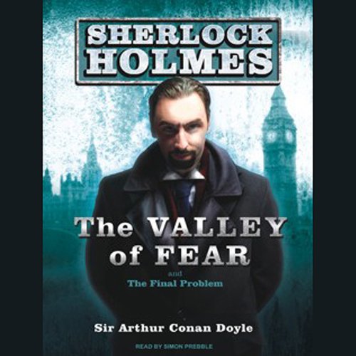 The Valley of Fear by Arthur Conan Doyle