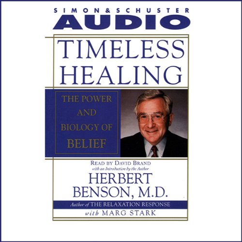 Timeless Healing by Herbert Benson