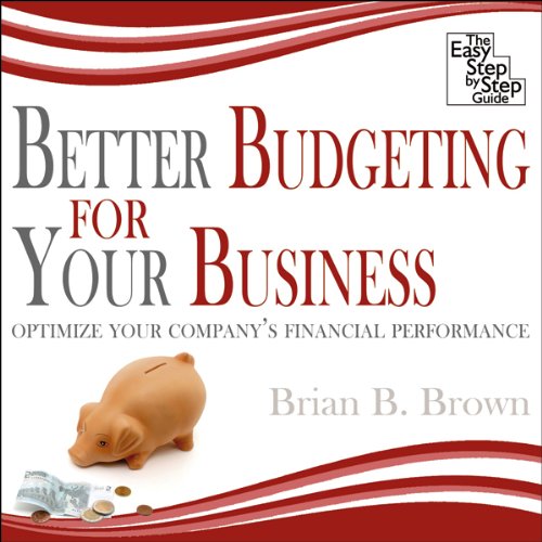 Better Budgeting for Your Business