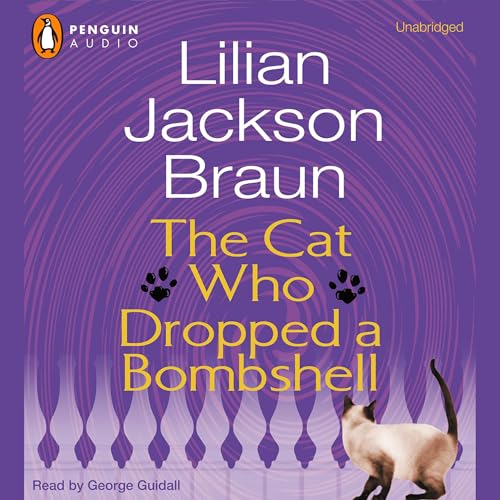 The Cat Who Dropped a Bombshell by Lilian Jackson Braun