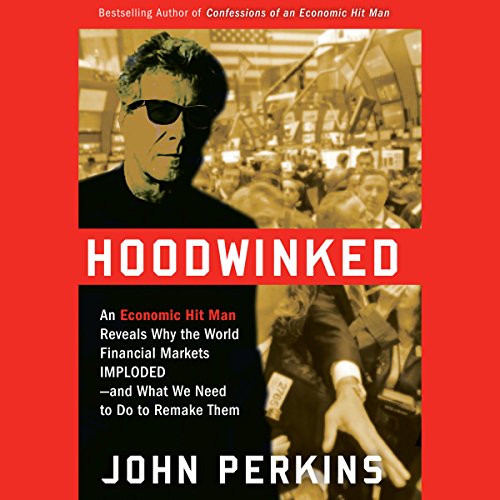 Hoodwinked by John Perkins