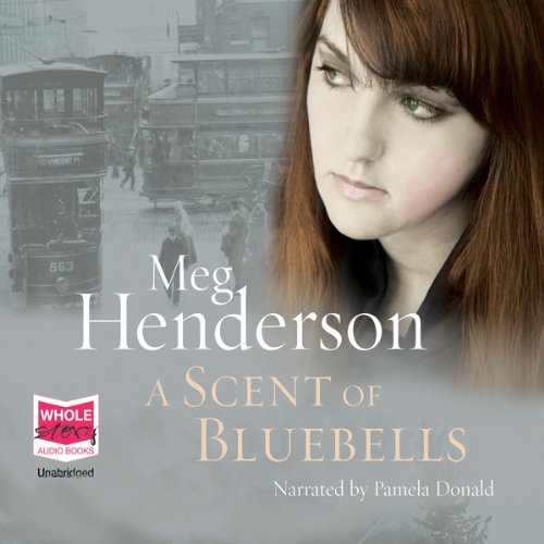 A Scent of Bluebells by Meg Henderson