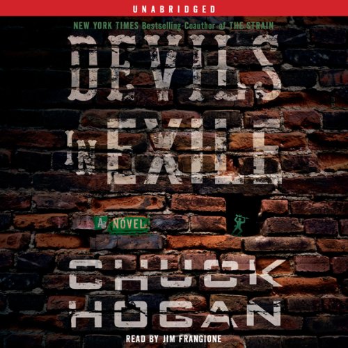 Devils in Exile by Chuck Hogan