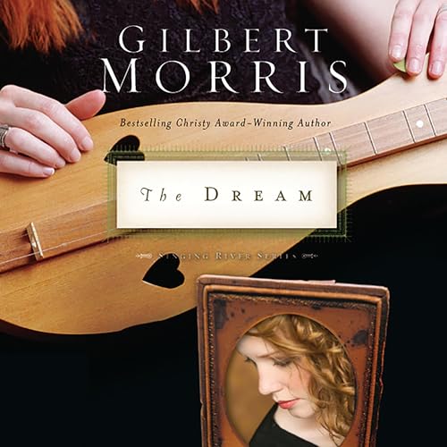 The Dream by Gilbert Morris