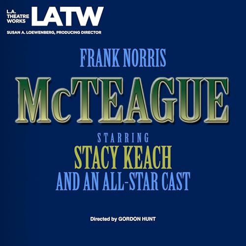 McTeague (Dramatized)