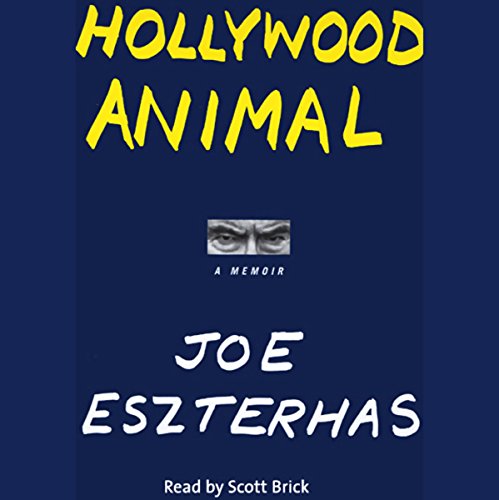Hollywood Animal by Joe Eszterhas