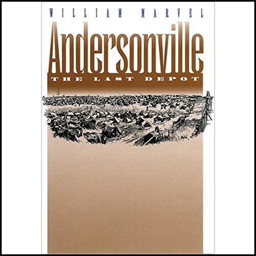 Andersonville by William Marvel