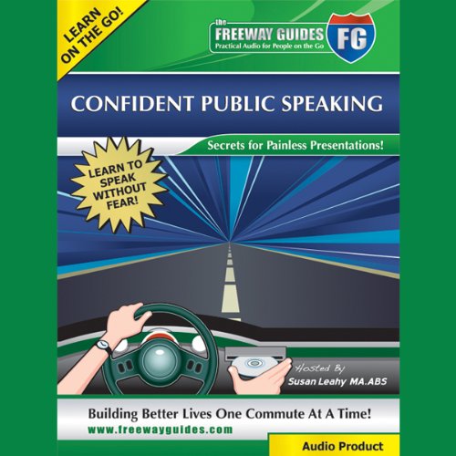 Confident Public Speaking by Susan Leahy