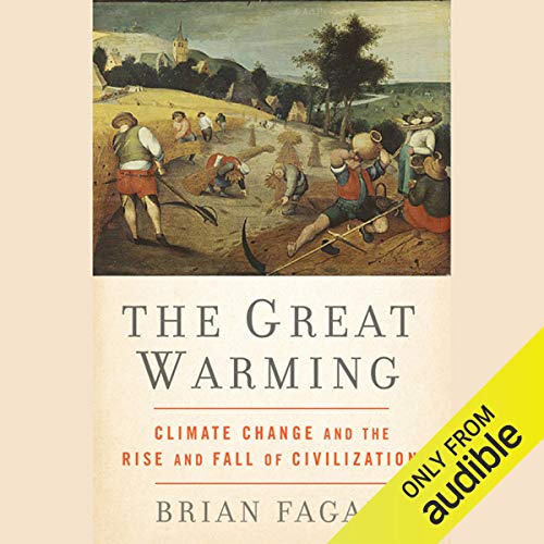 The Great Warming by Brian Fagan