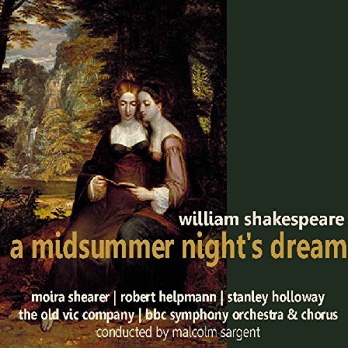 A Midsummer Night's Dream (Dramatised) by William Shakespeare