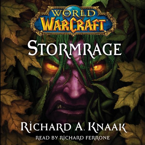 World of Warcraft: Stormrage by Richard A. Knaak