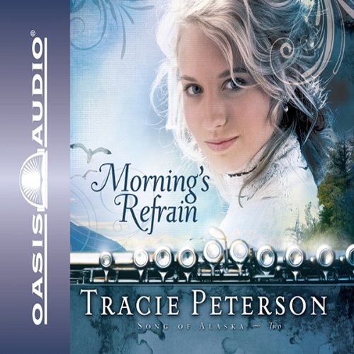 Morning's Refrain by Tracie Peterson