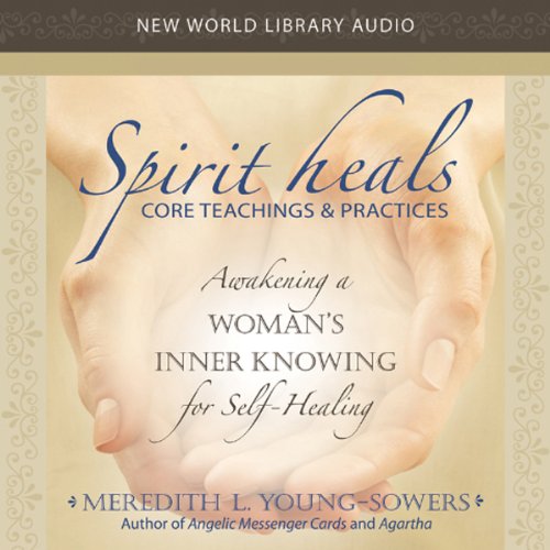 Spirit Heals by Meredith Young-Sowers