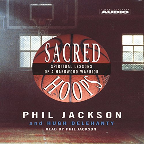 Sacred Hoops by Phil Jackson