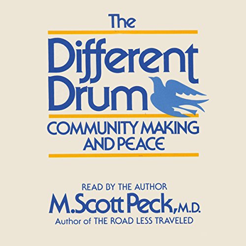 The Different Drum by M. Scott Peck