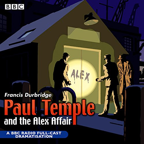 Paul Temple And The Alex Affair