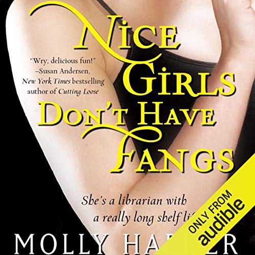Nice Girls Don't Have Fangs by Molly Harper