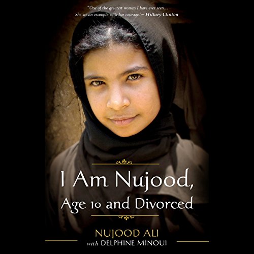 I Am Nujood, Age 10 and Divorced