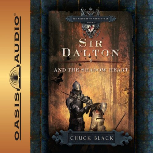 Sir Dalton and the Shadow Heart