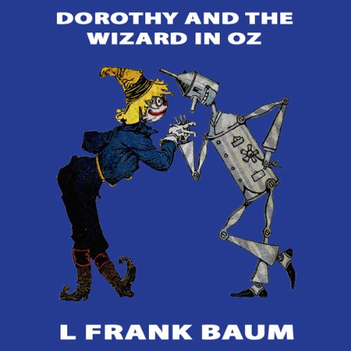 Dorothy and the Wizard in Oz