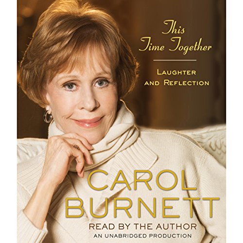 This Time Together by Carol Burnett