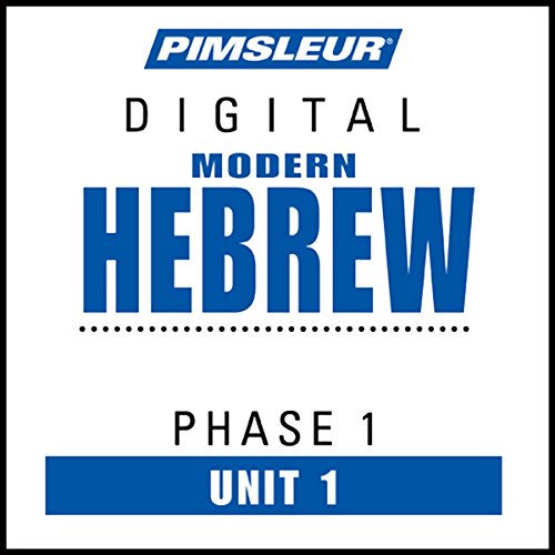 Hebrew Phase 1, Unit 01 by Pimsleur