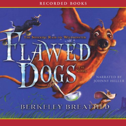 Flawed Dogs by Berkeley Breathed