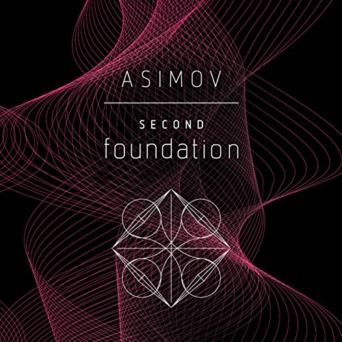 Second Foundation by Isaac Asimov