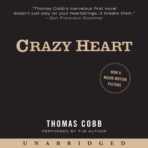 Crazy Heart by Thomas Cobb