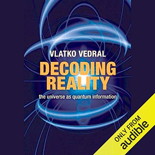 Decoding Reality by Vlatko Vedral