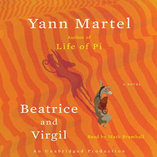 Beatrice and Virgil by Yann Martel