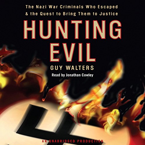 Hunting Evil by Guy Walters