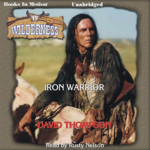 Iron Warrior by David Thompson