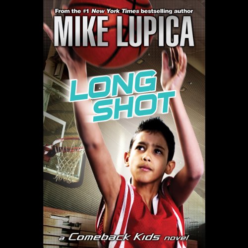 Long Shot: a Comeback Kids Novel