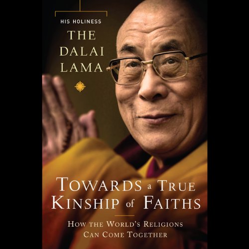 Toward a True Kinship of Faiths