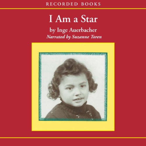 I Am a Star by Inge Auerbacher